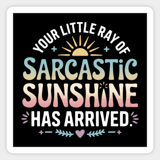 Sarcastic Sunshine Magnet